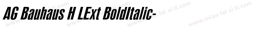AG Bauhaus H LExt BoldItalic字体转换